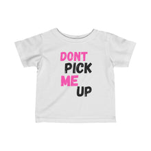 Load image into Gallery viewer, Don&#39;t Pick Me Up I Like To Run- Baby Tshirt
