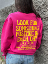 Load image into Gallery viewer, Positive Pink Sweatshirt
