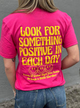 Load image into Gallery viewer, Positive Pink Tee
